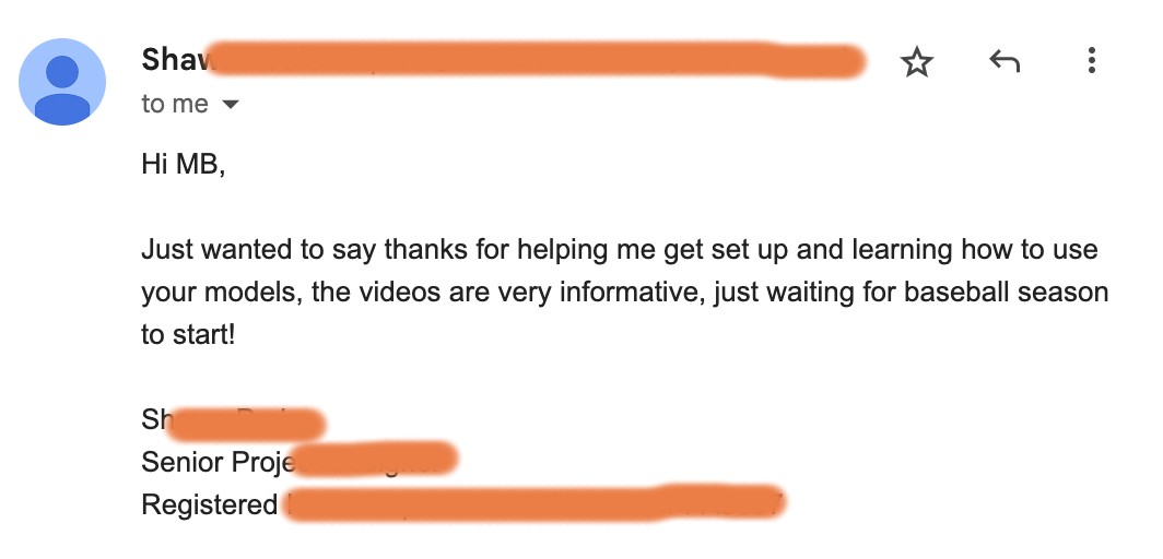 Email from a member thanking MB for help getting set up and learning to use the models
